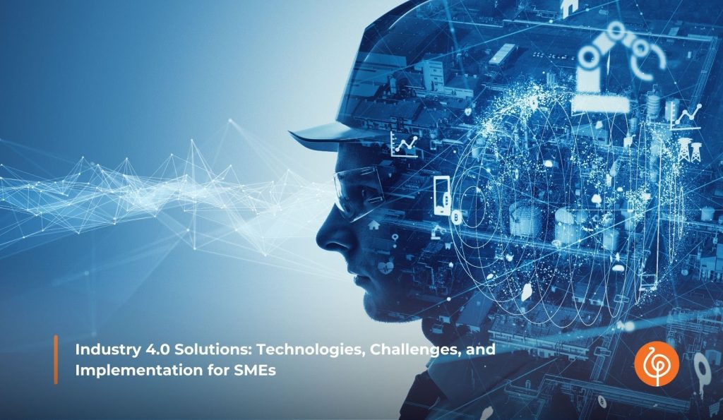 1280 Industry 4.0 Solutions Technologies Challenges and Implementation for SMEs 1